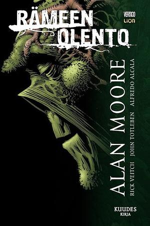 Rämeen olento – Kuudes kirja by Alan Moore