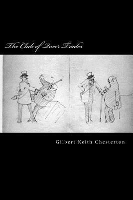 The Club of Queer Trades by G. K. Chesterton