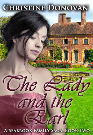 The Lady and the Earl by Christine Donovan