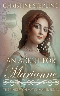 An Agent for Marianne by Christine Sterling