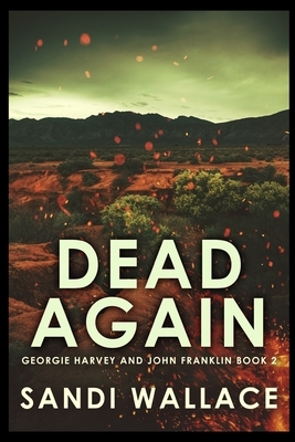 Dead Again by Sandi Wallace