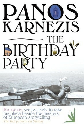 The Birthday Party by Panos Karnezis