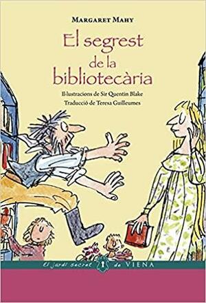 El segrest de la bibliotecària by Margaret Mahy