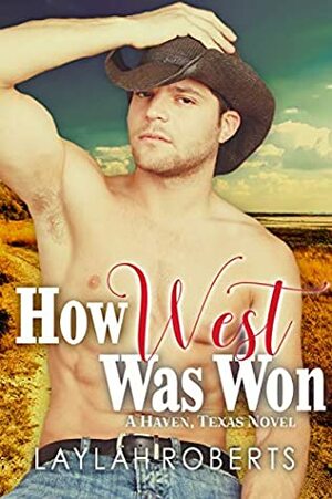 How West Was Won by Laylah Roberts