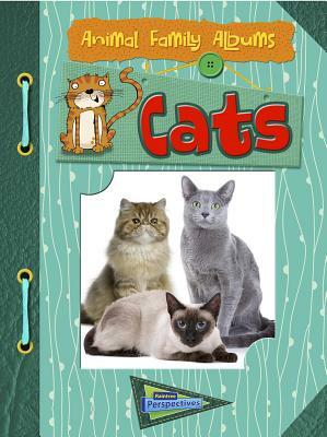 Cats: Animal Family Albums by Charlotte Guillain