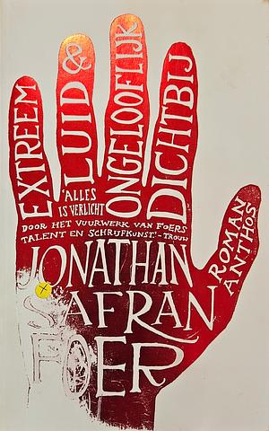 Extreem luid & ongelooflijk dichtbij by Jonathan Safran Foer