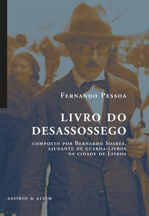 Livro do Desassossego by Fernando Pessoa