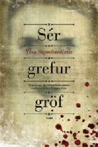 Sér grefur gröf by Yrsa Sigurðardóttir