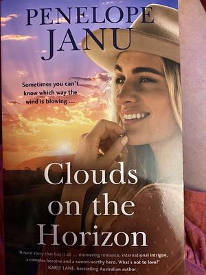 Clouds on the Horizon by Penelope Janu