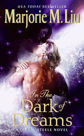 In the Dark of Dreams by Marjorie M. Liu