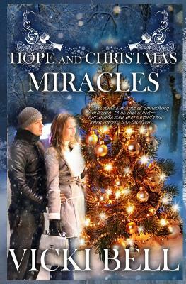 Hope and Christmas Miracles by Vicki Bell