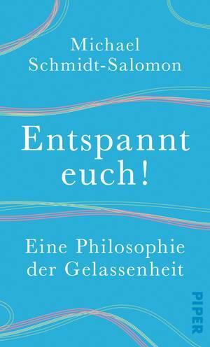 Entspannt euch  by Michael Schmidt-Salomon