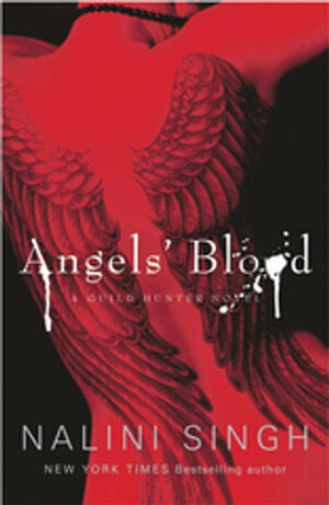 Angels' Blood by Nalini Singh