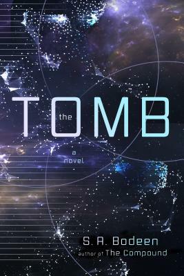 The Tomb by S.A. Bodeen