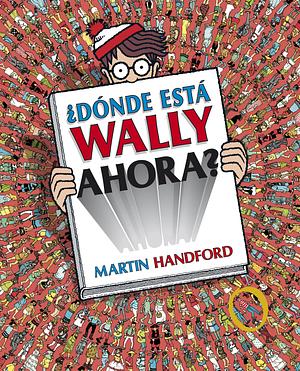 ¿Dónde está Wally ahora? by Martin Handford