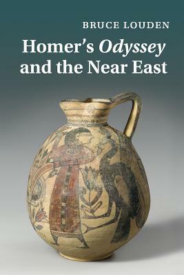 Homer's Odyssey and the Near East by Bruce Louden