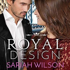 Royal Design by Sariah Wilson