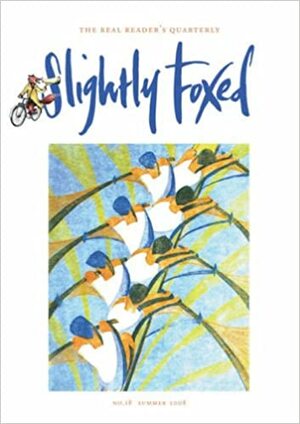 Slightly Foxed: 18: The Sensation of Crossing the Street by Hazel Wood, Gail Pirkis