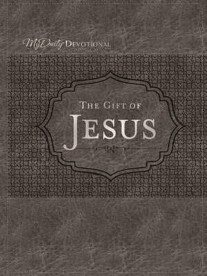 The Gift of Jesus by Thomas Nelson