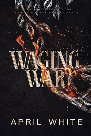 Waging War by April White
