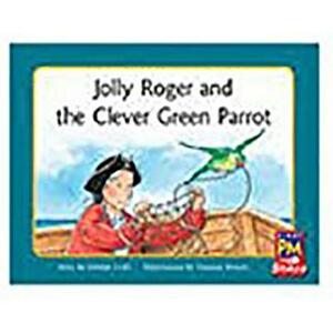 Individual Student Edition Green (Levels 12-14): Jolly Roger and the Clever Green Parrot by 