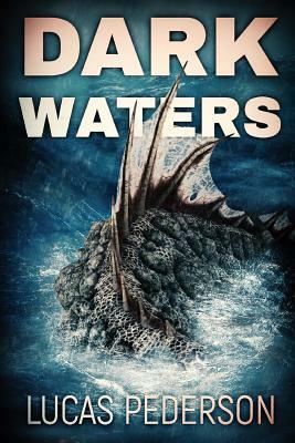 Dark Waters by Lucas Pederson
