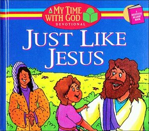 Just Like Jesus by Anonymous, Paul Loth