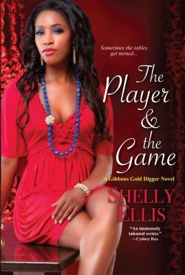 The Player & the Game by Shelly Ellis