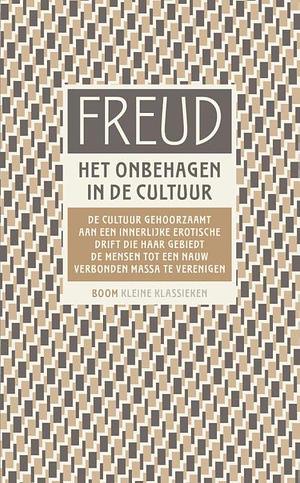 Het onbehagen in de cultuur by Sigmund Freud, Sigmund Freud