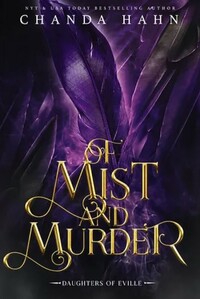 Of Mist and Murder by Chanda Hahn