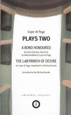 de Vega: Plays Two by Lope de Vega