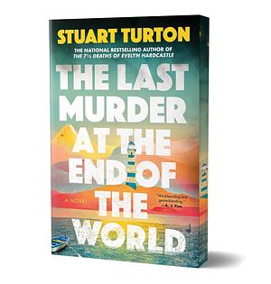 The Last Murder at the End of the World by Stuart Turton