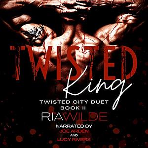 Twisted King by Ria Wilde