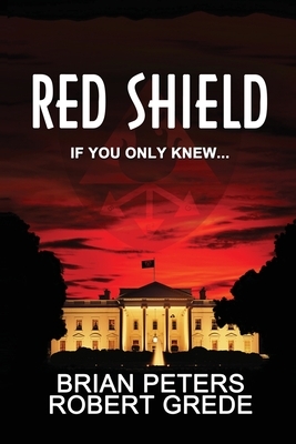 Red Shield by Rob Grede, Brian Peters
