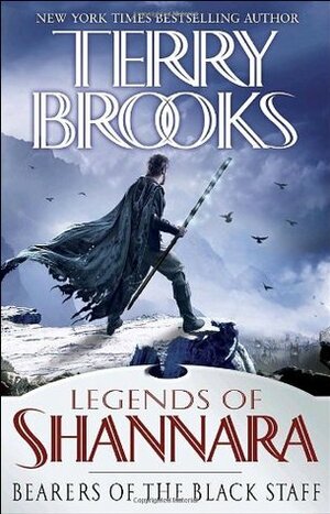 Bearers of the Black Staff by Terry Brooks