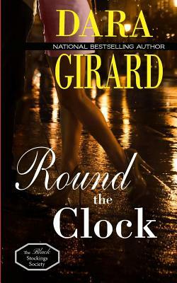 Round the Clock by Dara Girard