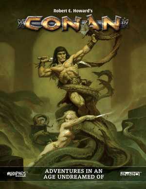 Robert E. Howard's Conan: Adventures in an Age Undreamed Of by Nathan Dowdell, Ben Graybeaton, Jay Little