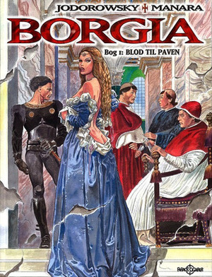 Blood for the Pope by Milo Manara, Alejandro Jodorowsky