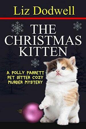 The Christmas Kitten by Liz Dodwell