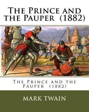 The Prince and the Pauper (1882) by Mark Twain