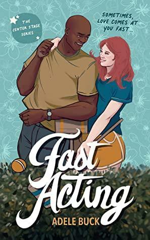 Fast Acting by Adele Buck