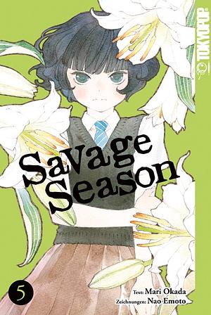 Savage Season, Band 05 by Mari Okada, Nao Emoto