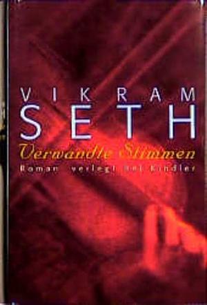 Verwandte Stimmen: Roman by Vikram Seth