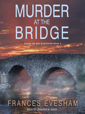 Murder at the Bridge by Frances Evesham