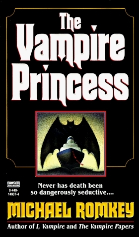 The Vampire Princess by Michael Romkey