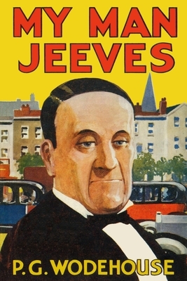 My Man Jeeves by P.G. Wodehouse