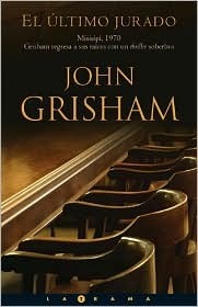 El último jurado by John Grisham