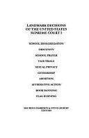 Landmark Decisions of the United States Supreme Court, Volume 1 by Steve Gilbert, Maureen Harrison