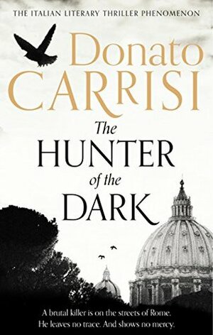 The Hunter of the Dark by Donato Carrisi