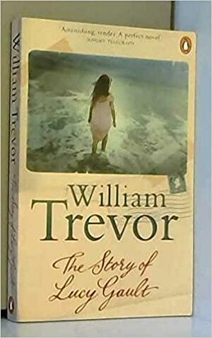 The Story of Lucy Gault by William Trevor